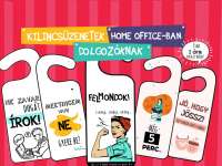 Nyomtatható jópofa kilincsüzenetek home office-ban dolgozóknak!