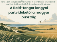 A Balti-tenger lengyel partvidékétől a magyar pusztáig