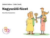 Nagyszülőnek lenni - Megjelent a Nagyszülő-füzet