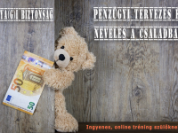 "Anya(g)i biztonság: pénzügyi tervezés és nevelés a családban" - az online tréning anyaga utólag megtekinthető!