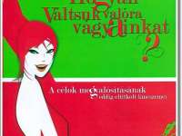 Vidi Rita: Hogyan váltsuk valóra vágyainkat? 