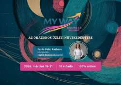 My Way Business Summit - Az önazonosság mint üzleti stratégia My Way Business Summit - Az önazonosság mint üzleti stratégia