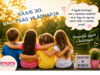 Július 30. – Ünnepeljük a barátságot! Július 30. – Ünnepeljük a barátságot!